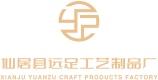 Fábrica de productos artesanales de Xianju Yuanzu